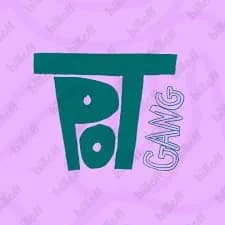 Pot Gang