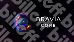 Bravia Core